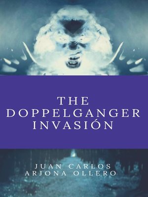 cover image of The Doppelganger invasion
